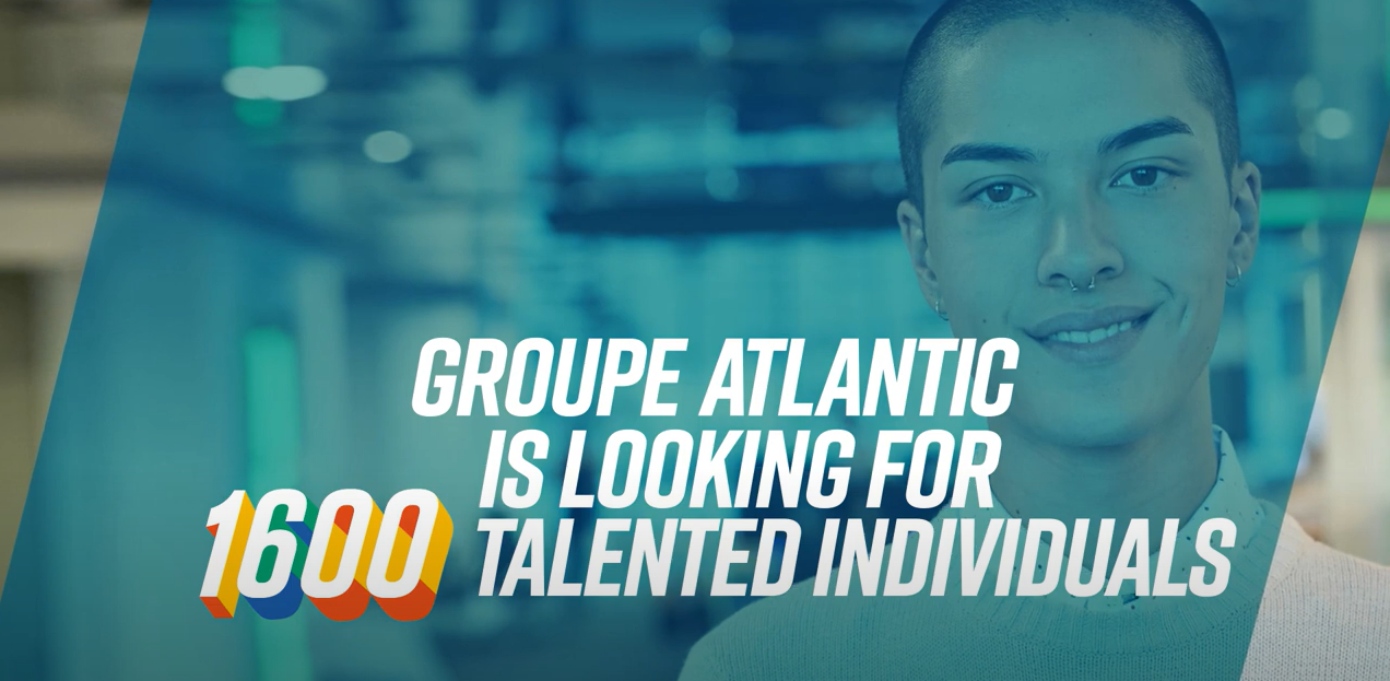 GROUPE ATLANTIC is looking for 1600 talented individuals